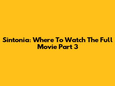 Sintonia: Where To Watch The Full Movie Part 3